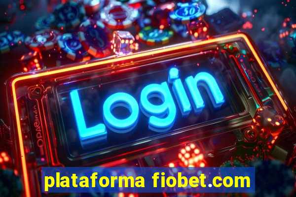 plataforma fiobet.com